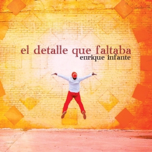 Enrique Infante & Dejavu Latin Fusion Rhythms