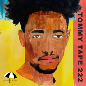 Tommy Tomorrow's 'Tommy Tape 222'